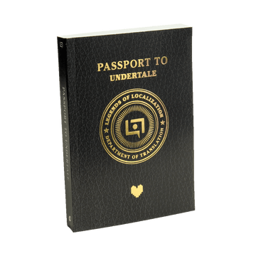 Legends of Localization: Passport to UNDERTALE