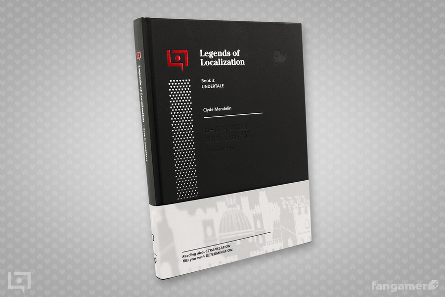 Legends of Localization Book 3: UNDERTALE