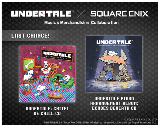 Last chance for UNDERTALE X SQUARE ENIX CDs at Fangamer.eu