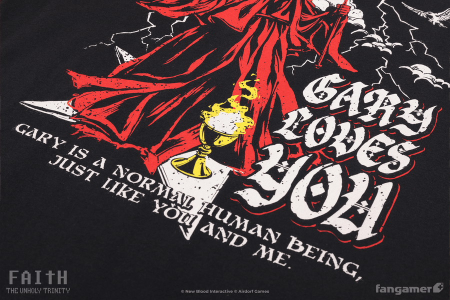 Gary Loves You - FAITH: The Unholy Trinity