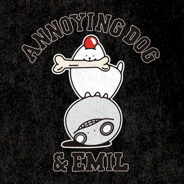 Annoying Dog and Emil Tee